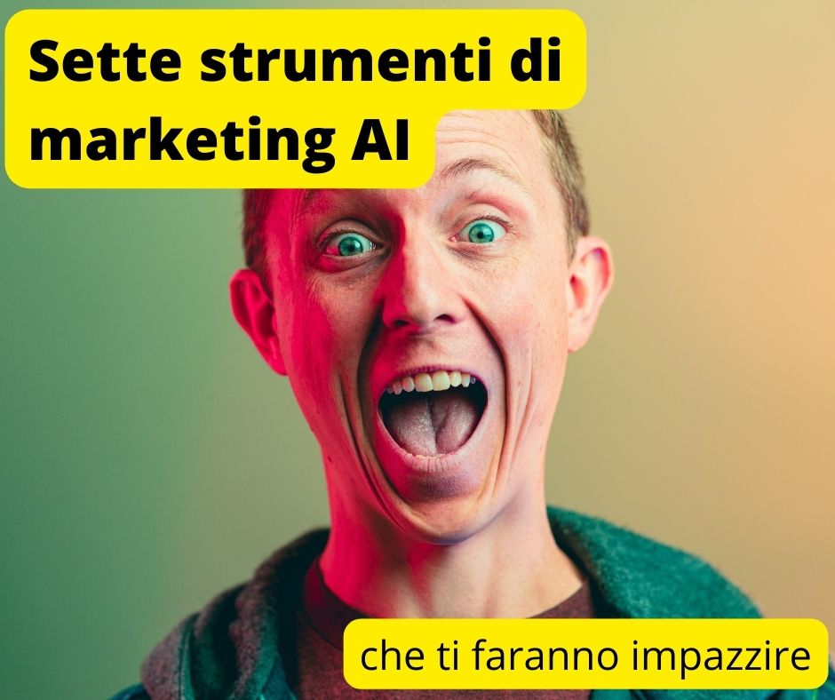 Sette strumenti di marketing AI